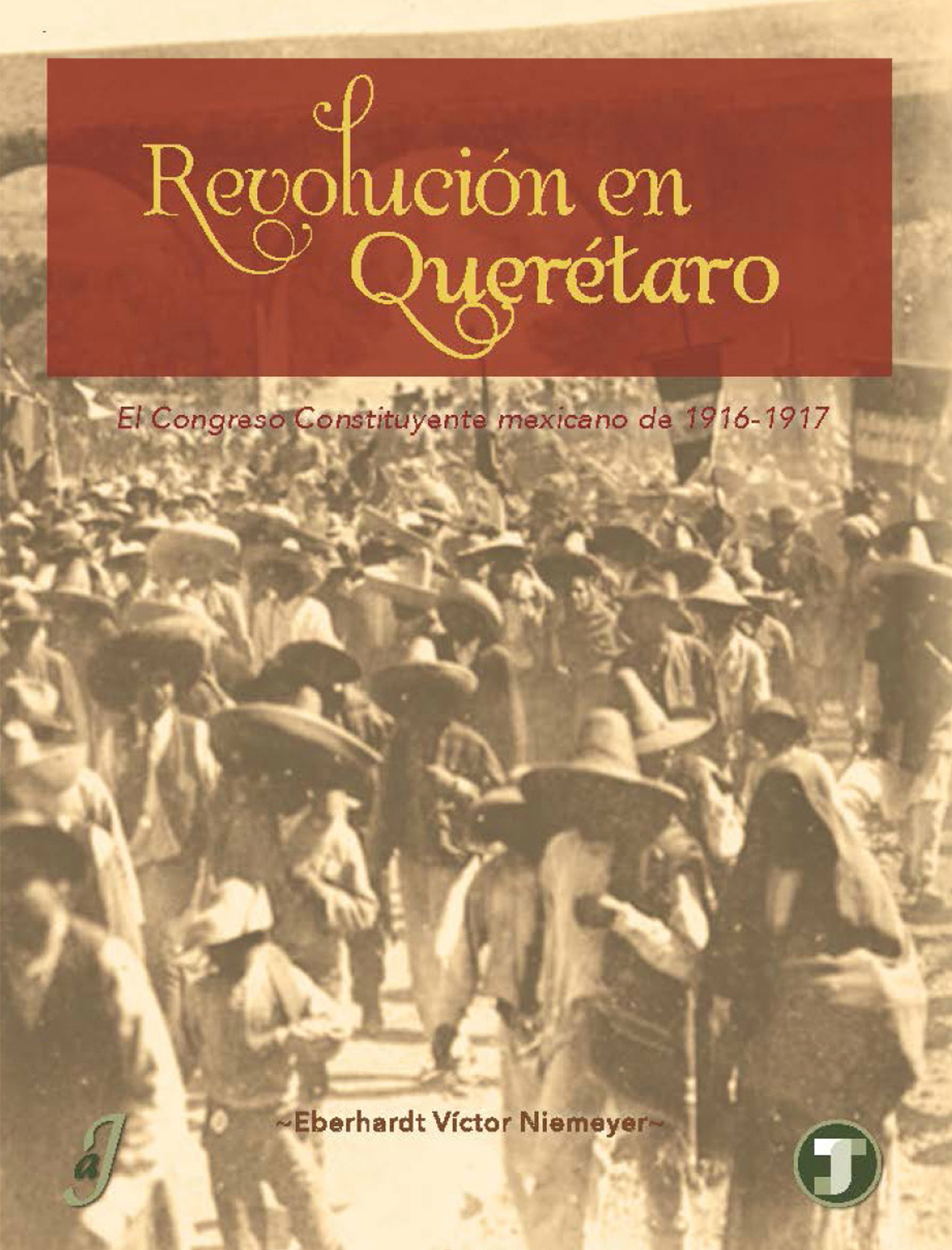 REVOLUCIÓN EN QUERÉTARO